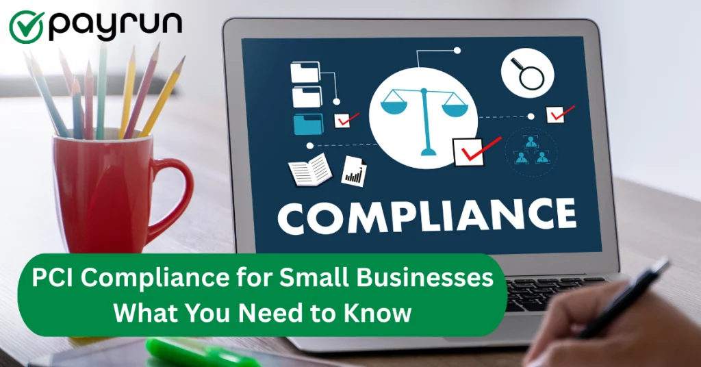 Laptop screen displaying PCI compliance graphic with icons and checklist, promoting compliance awareness for small businesses.