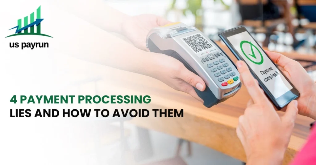 Customer completes a contactless payment using a smartphone and QR code, with text about 4 payment processing lies and avoiding them.
