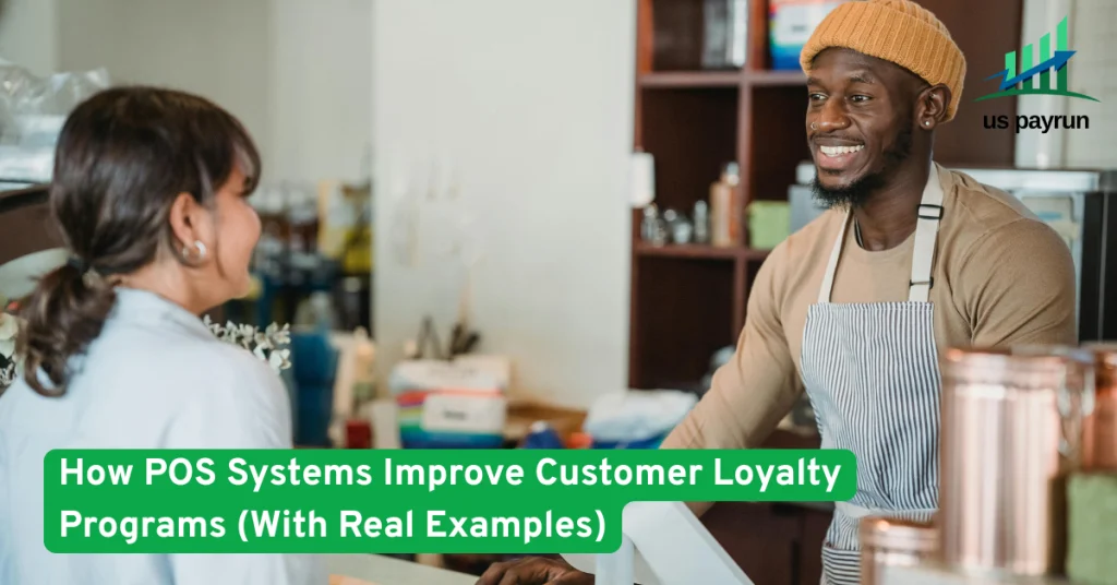 How POS Systems Improve Customer Loyalty Programs