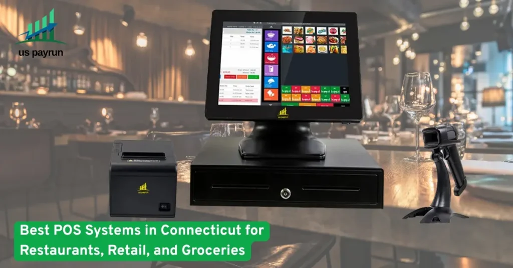 POS system setup for restaurants in Connecticut featuring touchscreen, barcode scanner, and receipt printer by US Payrun