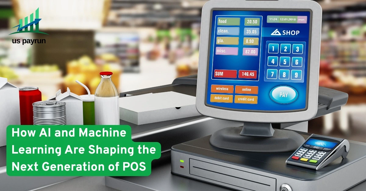 How AI and Machine Learning Are Shaping the Next Generation of POS