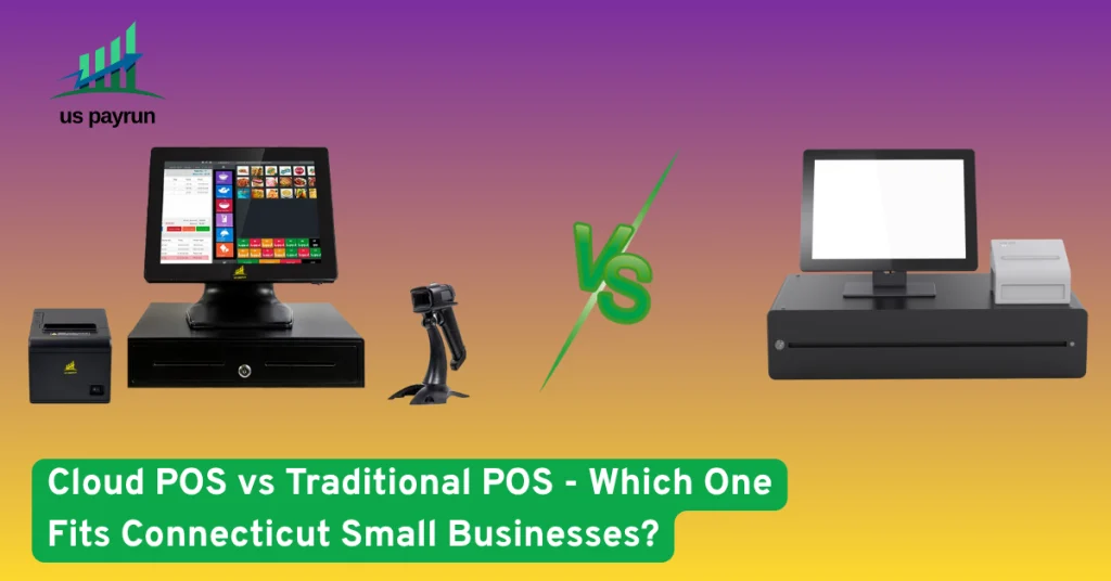 Comparison between cloud POS and traditional POS systems showing modern and legacy setups for Connecticut small businesses.